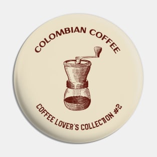 Colombian Coffee - Coffee Lover's Collection # 2 Pin