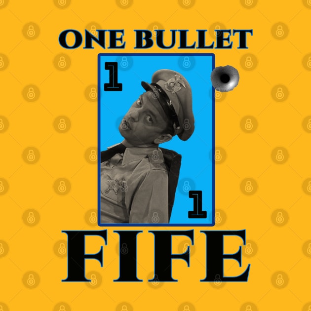 ONE BULLET FIFE BLUE by CS77