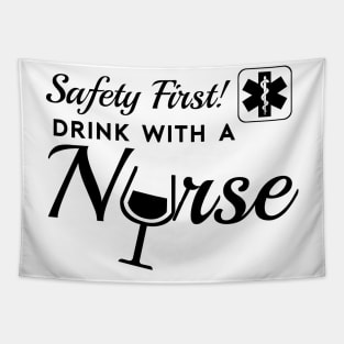 Safety First, Drink With a Nurse! Tapestry