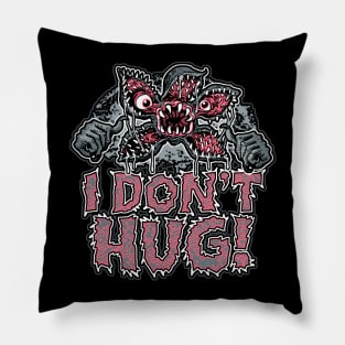 I Dont Hug Plant Monster Pillow