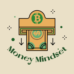 Money Mindset Crypto Finance T-Shirt