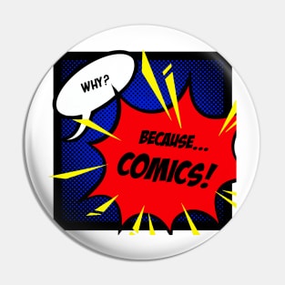 Because... COMICS! (Colors) Pin