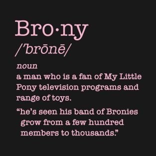 BRONY DEFINITION - 3.0 T-Shirt