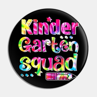 Tie Dye Kindergarten Squad Back To School Teachers Student Pin