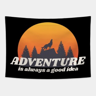 Adventure is always a good idea Tapestry