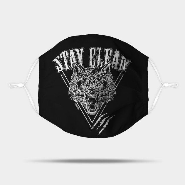 Stay Clean Wolf Face Wolf Face Mask Teepublic Uk