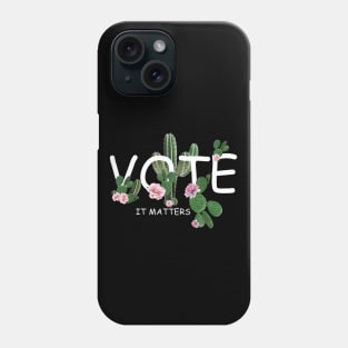 Election 2020 vote is matters succulents plants Phone Case