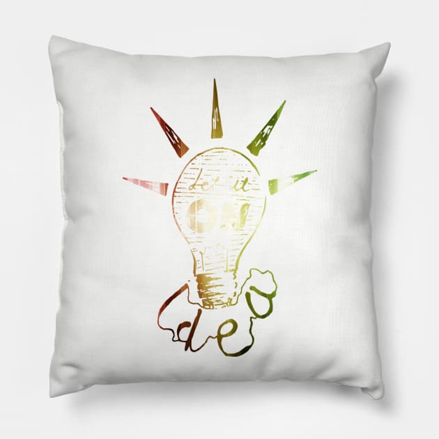 Let it on Pillow by ferryfatoni