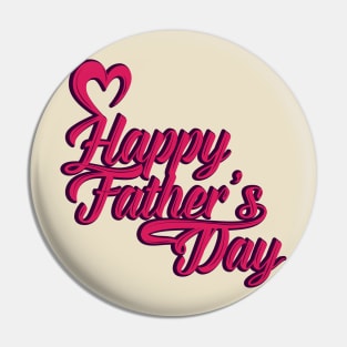 Funny Happy Father's Day Gift to Daddy Pin