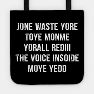 JONE WASTE YORE TOYE MONME YORALL REDIII Tote