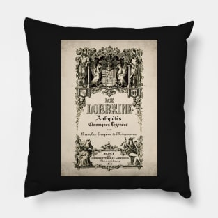 Old book cover - La Lorraine - 1840 - Antiquities Pillow