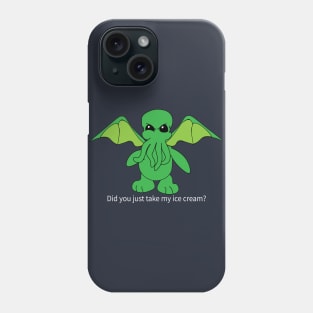 Cthulhu - Don't Touch My Ice Cream Phone Case