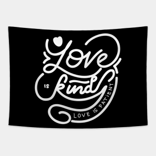 Love Is Kind Tapestry