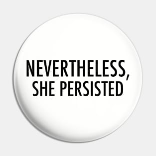 She Persisted Pin