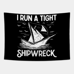 I Run a Tight Shipwreck - Ship Tapestry