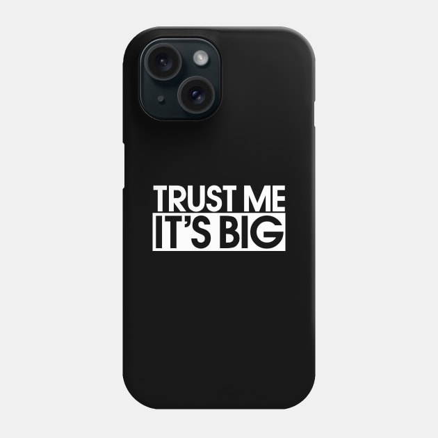 Hung Men's Trust Me It's Big Phone Case by The Lucid Frog