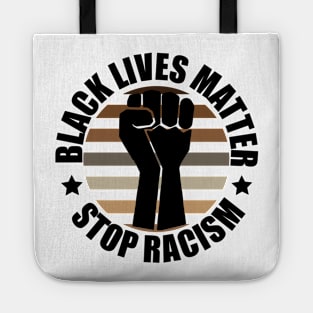 BLM Fist Stop Racism Tote