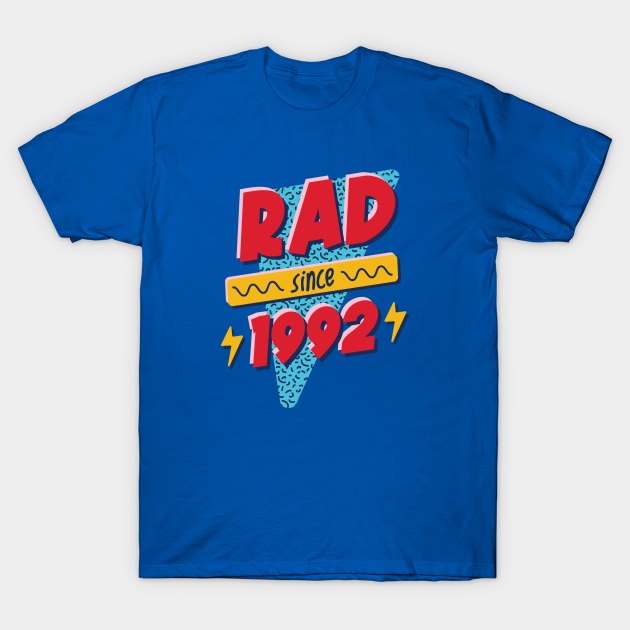 Discover Rad Since 1992 // Retro Memphis Style 90s Nostalgia - Made In 1992 - T-Shirt