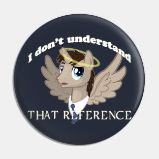 Pony Cas Does Not Understand Pin