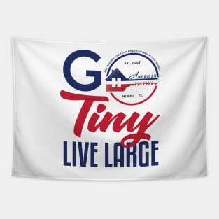 Go Tiny Live Large Tapestry