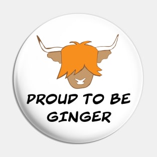 Cute scottish highland cow ginger - proud to be ginger Pin