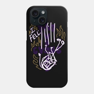 KVLI3N ''I FELL'' Phone Case