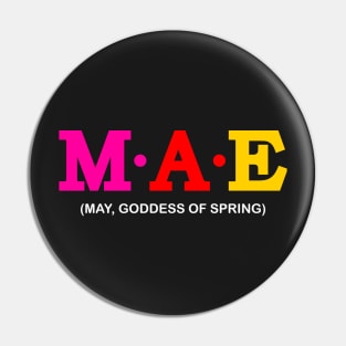 Mae - May, Goddess of Spring. Pin