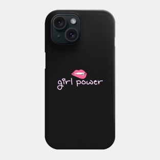 Girl Power Rose Lipstick Positive Slogan To Girl Empowerment Phone Case