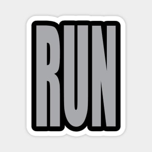 RUN! Big and Bold Text Magnet