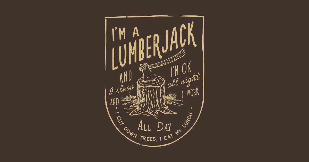 The Lumberjack Song Monty Pythons TShirt TeePublic