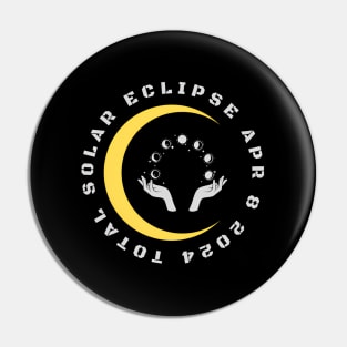 Total Solar Eclipse April 8 2024 Pin