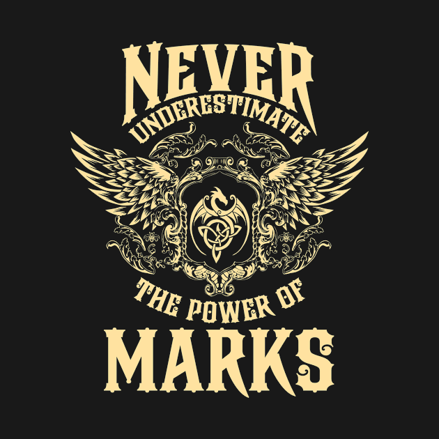 Marks Name Shirt Marks Power Never Underestimate by Jeepcom