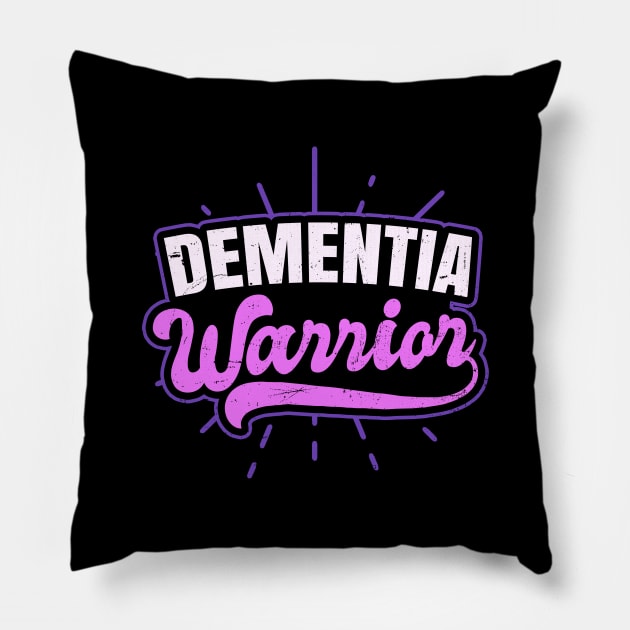 Dementia Shirt | Dementia Warrior Gift Pillow by Gawkclothing