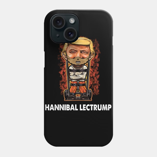 Hannibal Lectrump Funny Political Donald Trump Phone Case by Alema Art