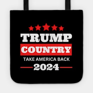 Donald Trump Country 2024 Take America Back Usa America Tote