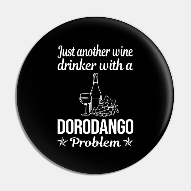 Funny Wine Drinker Dorodango Mud Ball Dango Pin by relativeshrimp