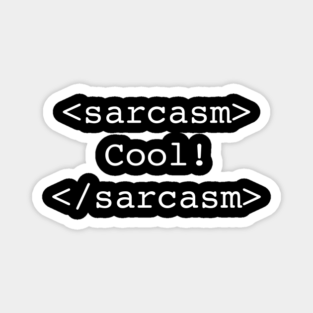 <sarcasm> Magnet by SergioDoe