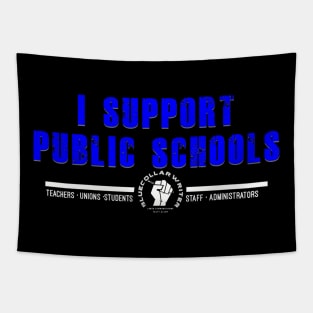 BCW I Support Public Schools (Blue Text) Tapestry