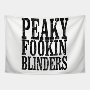 Peaky Fookin' Blinders (Variant) Tapestry