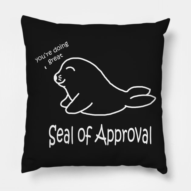 Seal of Approval White Pillow by PelicanAndWolf