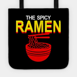 The Spicy Ramen Gift For Ramen Lovers Tote