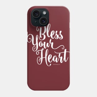 Bless Your Heart - funny southern saying Phone Case