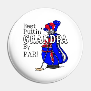 BEST PUTTIN GRANDPA BY PAR! Golfing Grandpa Pin