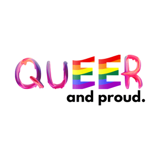 Queer and proud T-Shirt