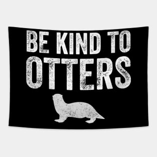Be kind to otters Tapestry