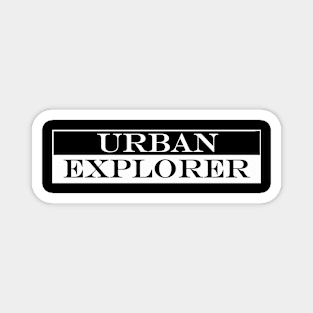 urban explorer Magnet