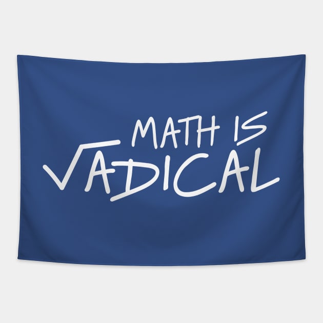 Math is Radical Tapestry by Portals