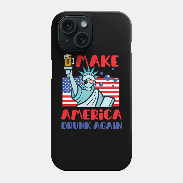 Make america drunk again! Phone Case by LadyAga