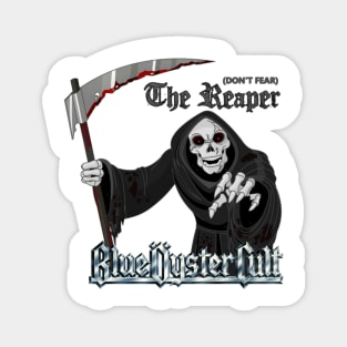 Blue Öyster Cult Don't Fear The Reaper Magnet