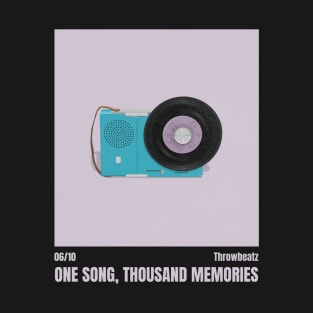 One Song Thousand Memories T-Shirt